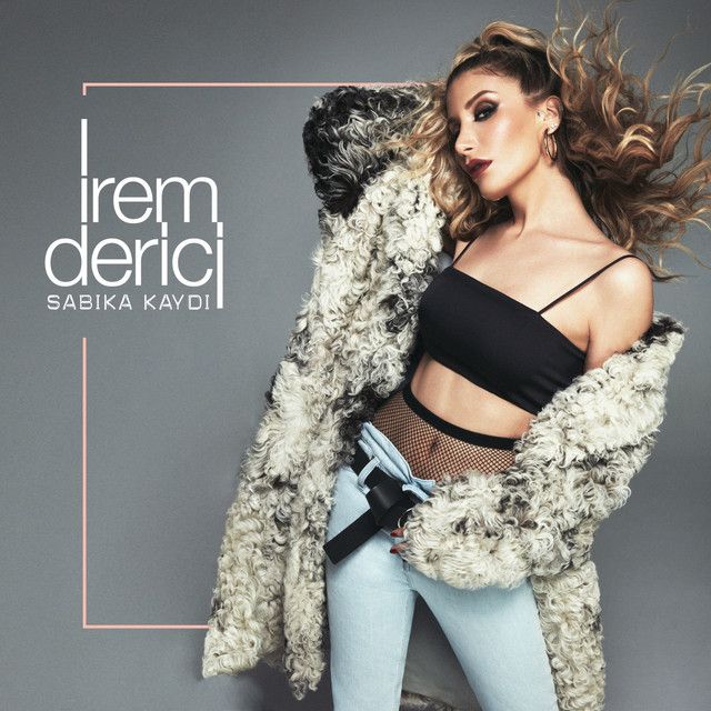متن آهنگ Tek Tabanca از İrem Derici کاور آهنگ Tek Tabanca از İrem Derici