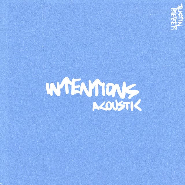 متن آهنگ Intentions - Acoustic از Justin Bieber کاور آهنگ Intentions - Acoustic از Justin Bieber