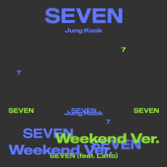 متن آهنگ Seven (feat. Latto) (Clean Ver.) از Jung Kook کاور آهنگ Seven (feat. Latto) (Clean Ver.) از Jung Kook