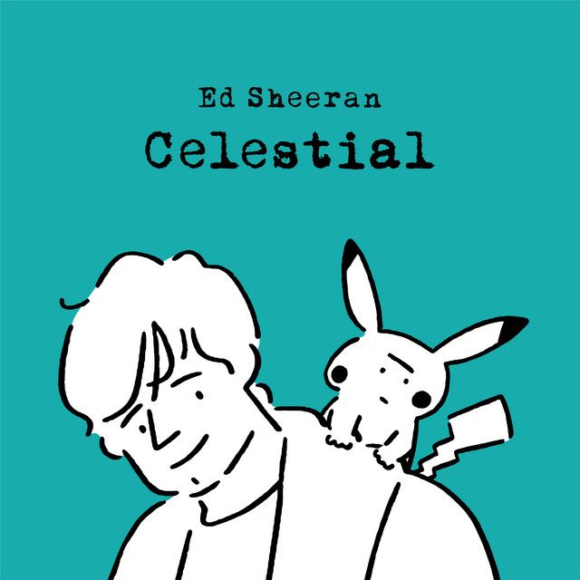 کاور آهنگ Celestial از Ed Sheeran