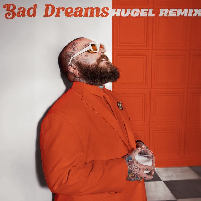 متن آهنگ Bad Dreams - HUGEL Remix از Teddy Swims