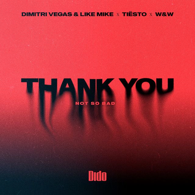 کاور آهنگ Thank You (Not So Bad) از Tiësto
