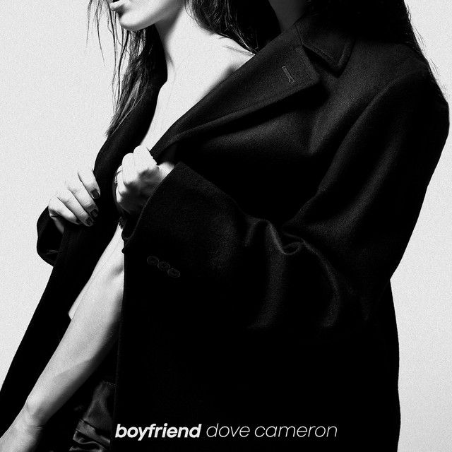 متن آهنگ Boyfriend از Dove Cameron