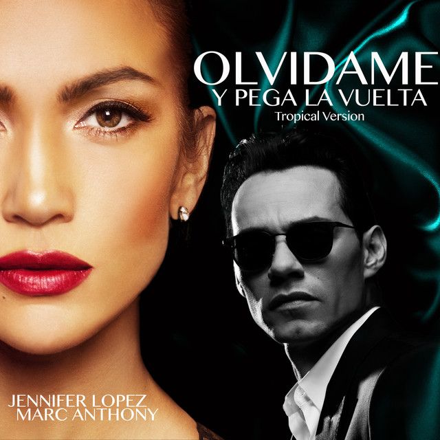 متن آهنگ Olvídame y Pega la Vuelta - Tropical Version از Jen کاور آهنگ Olvídame y Pega la Vuelta - Tropical Version از Jennifer Lopez