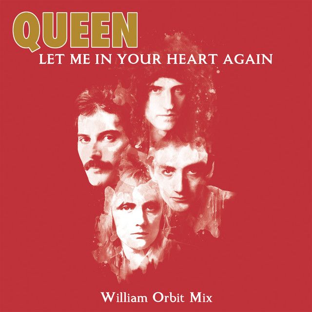 متن آهنگ Let Me In Your Heart Again - William Orbit Mix از Q کاور آهنگ Let Me In Your Heart Again - William Orbit Mix از Queen
