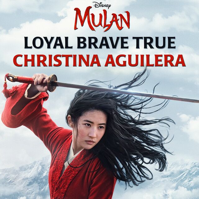 متن آهنگ Loyal Brave True - From "Mulan" از Christina Aguilera