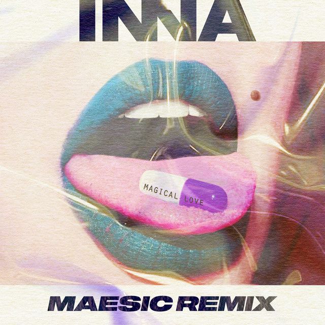 متن آهنگ Magical Love از INNA کاور آهنگ Magical Love از INNA