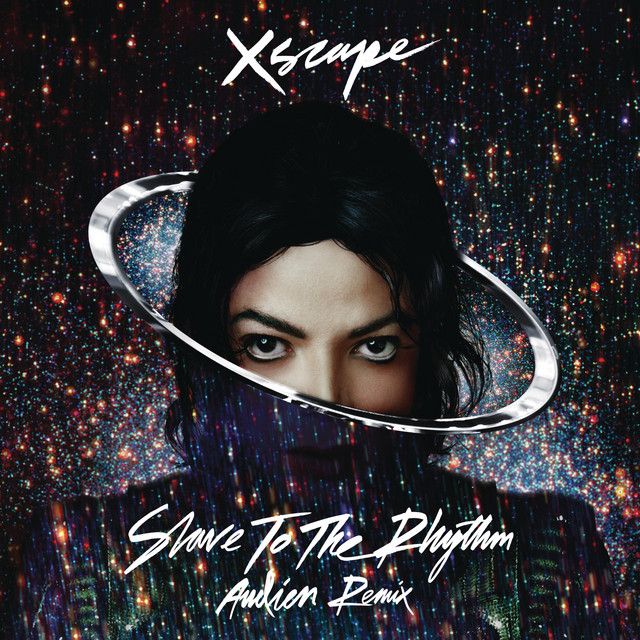 متن آهنگ Slave to the Rhythm - Audien Remix Radio Edit از Mi کاور آهنگ Slave to the Rhythm - Audien Remix Radio Edit از Michael Jackson