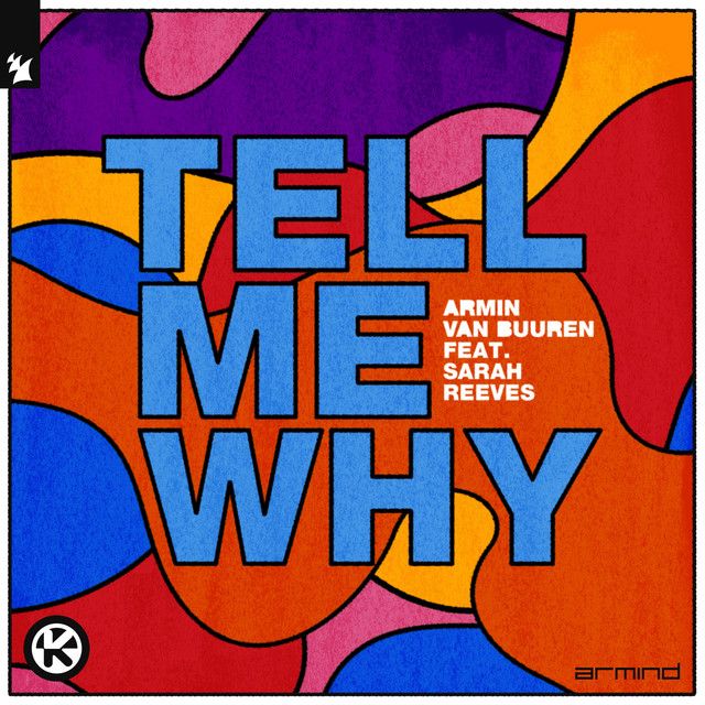 متن آهنگ Tell Me Why از Armin van Buuren کاور آهنگ Tell Me Why از Armin van Buuren