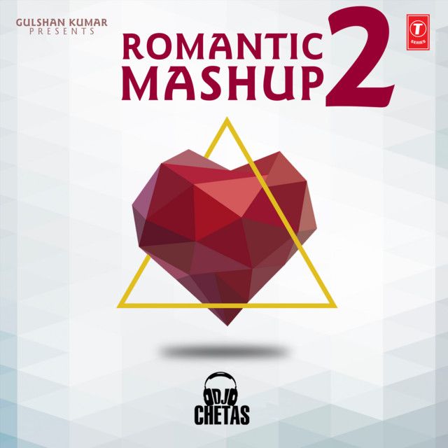 کاور آهنگ Romantic Mashup 2 از Arijit Singh
