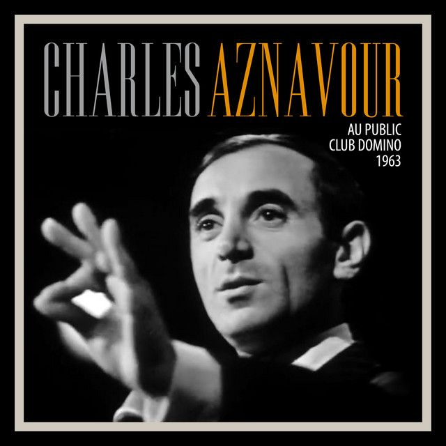 کاور آهنگ Les comédiens - Club Domino 1963 [Restauración 2021] از Charles Aznavour