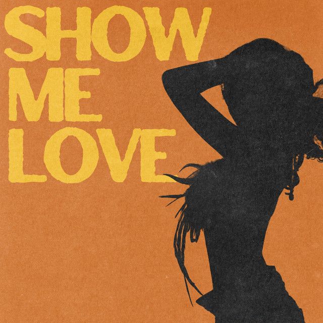 متن آهنگ Show Me Love (with Tyla) از Tyla
