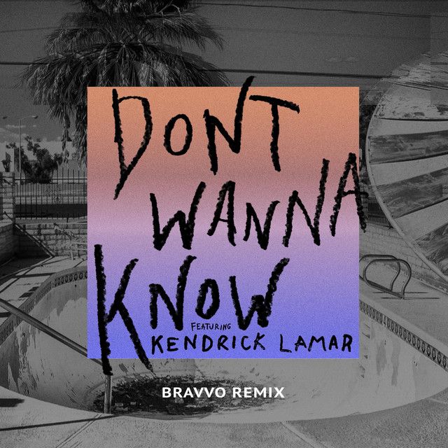 متن آهنگ Don't Wanna Know - BRAVVO Remix از Maroon 5 کاور آهنگ Don't Wanna Know - BRAVVO Remix از Maroon 5