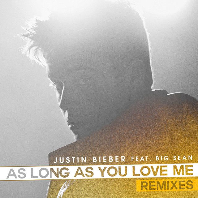 متن آهنگ As Long As You Love Me - Ferry Corsten Remix از Jus کاور آهنگ As Long As You Love Me - Ferry Corsten Remix از Justin Bieber