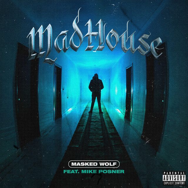 متن آهنگ Madhouse (feat. Mike Posner) از Masked Wolf کاور آهنگ Madhouse (feat. Mike Posner) از Masked Wolf