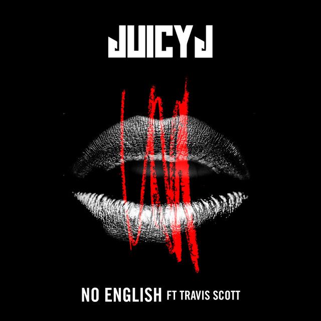 متن آهنگ No English (feat. Travis Scott) از Travis Scott کاور آهنگ No English (feat. Travis Scott) از Travis Scott