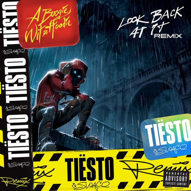 متن آهنگ Look Back at It - Tiësto and SWACQ Remix از Tiësto