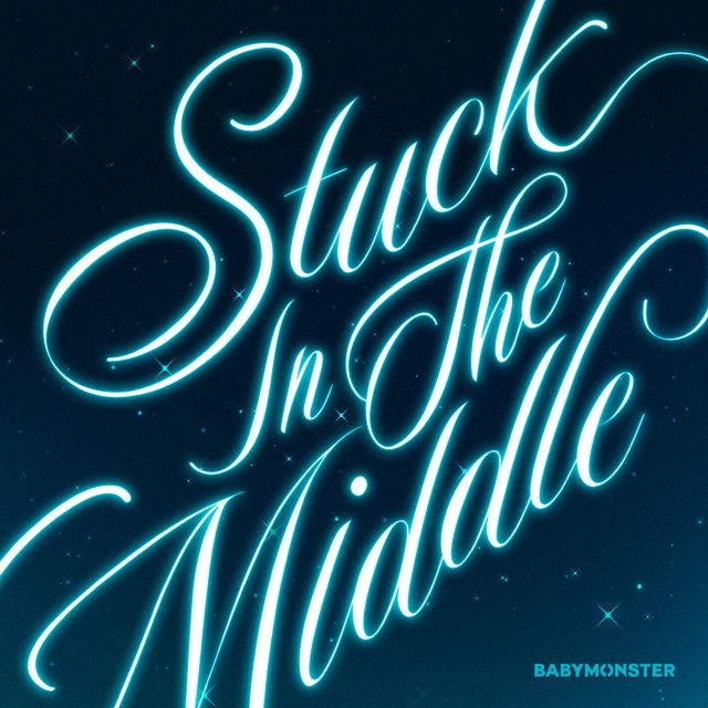 متن آهنگ Stuck In The Middle از BABYMONSTER کاور آهنگ Stuck In The Middle از BABYMONSTER