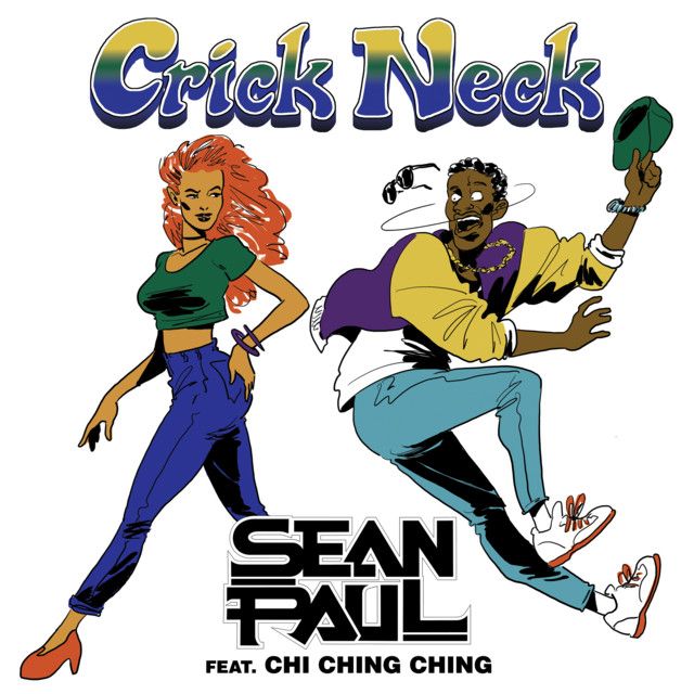 متن آهنگ Crick Neck از Sean Paul کاور آهنگ Crick Neck از Sean Paul