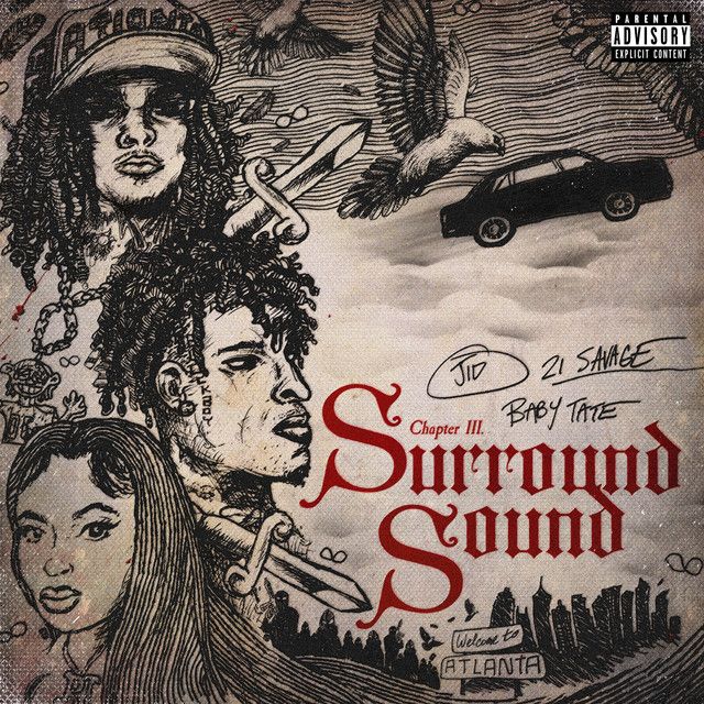 متن آهنگ Surround Sound (feat. 21 Savage & Baby Tate) از 21 کاور آهنگ Surround Sound (feat. 21 Savage & Baby Tate) از 21 Savage