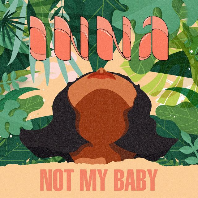 متن آهنگ Not My Baby از INNA کاور آهنگ Not My Baby از INNA