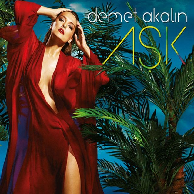 متن آهنگ Aşk از Demet Akalın کاور آهنگ Aşk از Demet Akalın