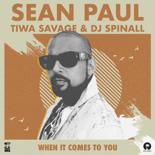متن آهنگ When It Comes To You - DJ Spinall Remix از Sean Pau کاور آهنگ When It Comes To You - DJ Spinall Remix از Sean Paul