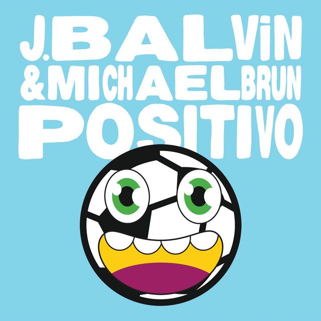 متن آهنگ Positivo از J Balvin کاور آهنگ Positivo از J Balvin