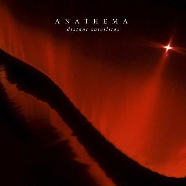 متن آهنگ Distant Satellites از Anathema کاور آهنگ Distant Satellites از Anathema