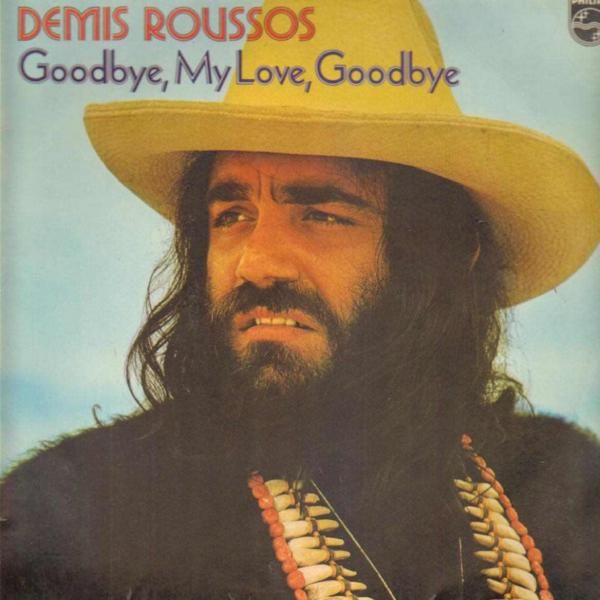 متن آهنگ Goodbye My Love Goodbye از Demis Roussos