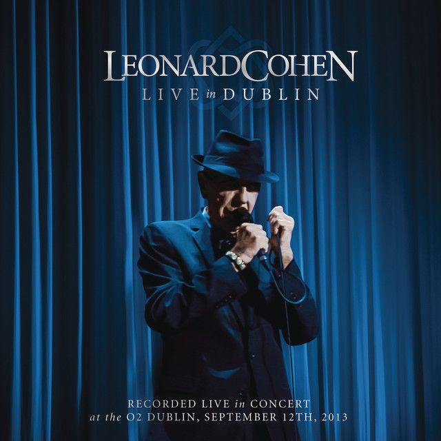 متن آهنگ First We Take Manhattan - Live in Dublin از Leonard کاور آهنگ First We Take Manhattan - Live in Dublin از Leonard Cohen