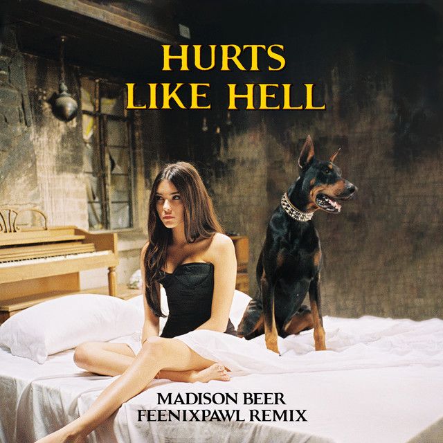 متن آهنگ Hurts Like Hell - Feenixpawl Remix از Madison Beer کاور آهنگ Hurts Like Hell - Feenixpawl Remix از Madison Beer