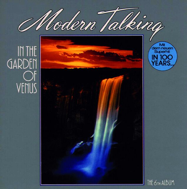 متن آهنگ In 100 Years از Modern Talking کاور آهنگ In 100 Years از Modern Talking