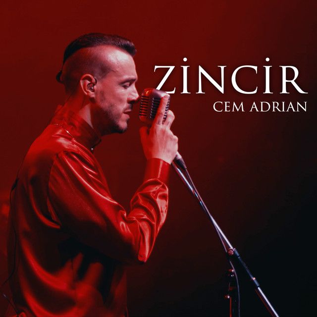 کاور آهنگ Zincir (Live) از Cem Adrian