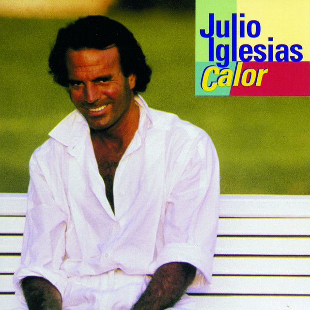 متن آهنگ Y Aunque Te Haga Calor از Julio Iglesias کاور آهنگ Y Aunque Te Haga Calor از Julio Iglesias
