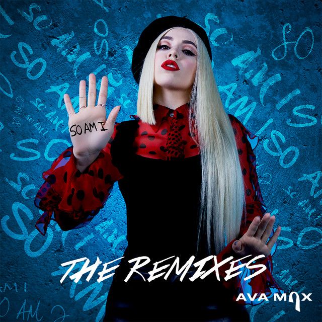 متن آهنگ So Am I - Zane Lowe Remix از Ava Max کاور آهنگ So Am I - Zane Lowe Remix از Ava Max