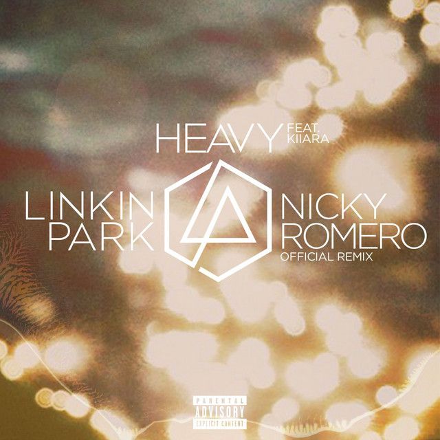 متن آهنگ Heavy (feat. Kiiara) - Nicky Romero Remix از Linkin کاور آهنگ Heavy (feat. Kiiara) - Nicky Romero Remix از Linkin Park