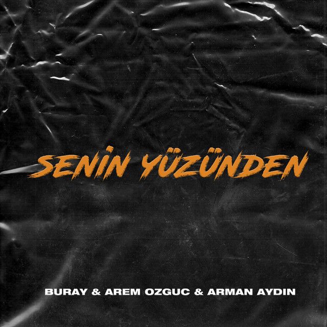کاور آهنگ Senin Yüzünden از Buray