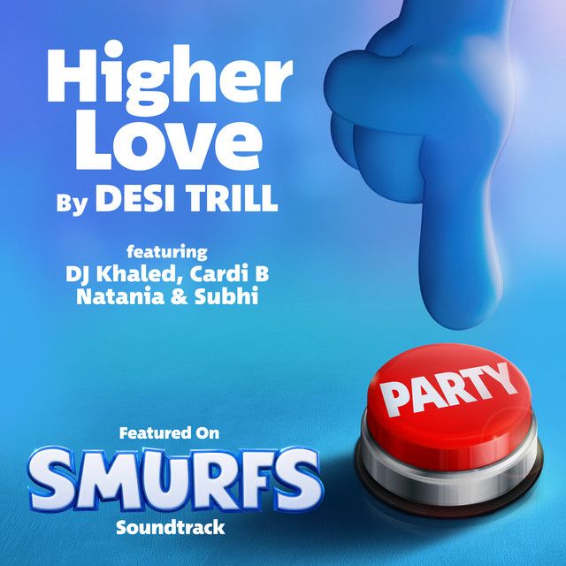 کاور آهنگ Higher Love (feat. Natania and Subhi) - from the Smurfs Movie Soundtrack از Cardi B