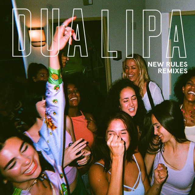 متن آهنگ New Rules - KREAM Remix از Dua Lipa کاور آهنگ New Rules - KREAM Remix از Dua Lipa
