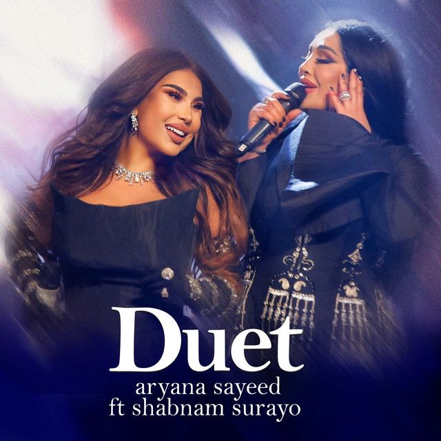 متن آهنگ Duet از Aryana Sayeed کاور آهنگ Duet از Aryana Sayeed