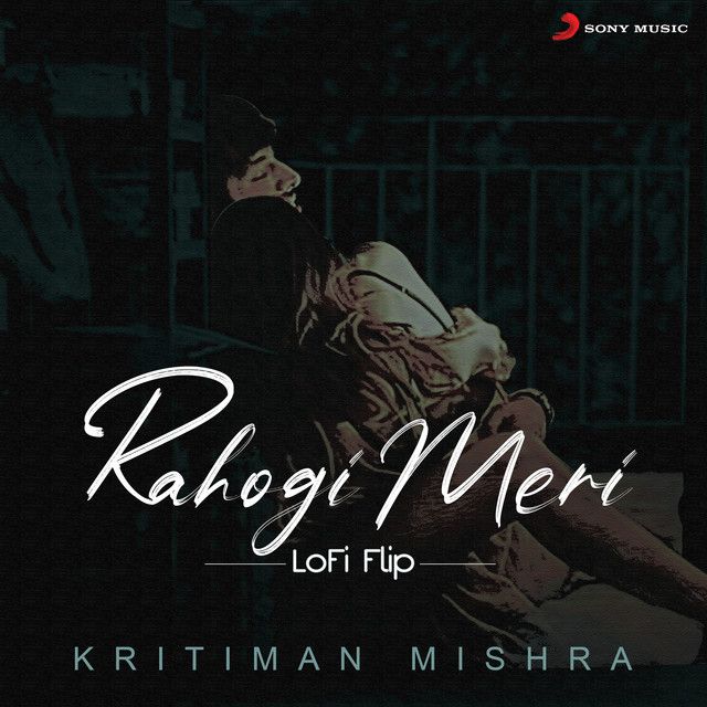 متن آهنگ Rahogi Meri - Lofi Flip از Arijit Singh کاور آهنگ Rahogi Meri - Lofi Flip از Arijit Singh