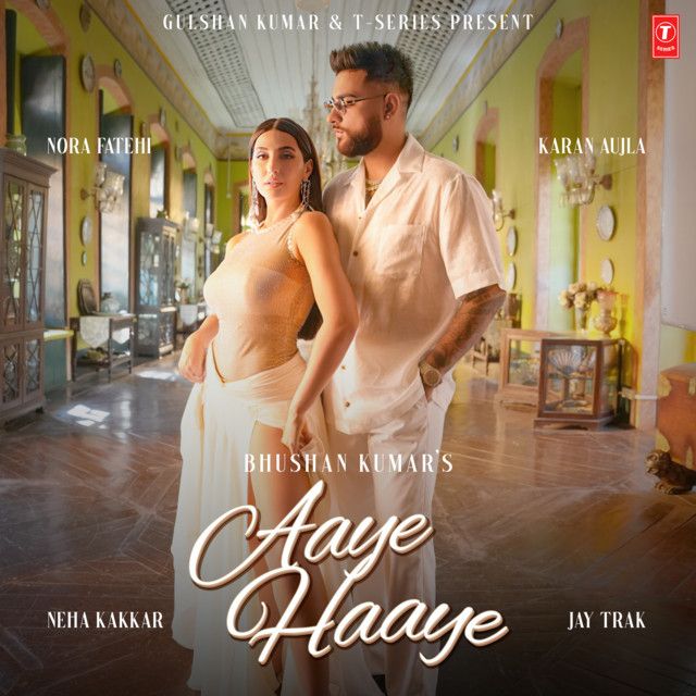 کاور آهنگ Aaye Haaye (Feat. Nora Fatehi) از Neha Kakkar