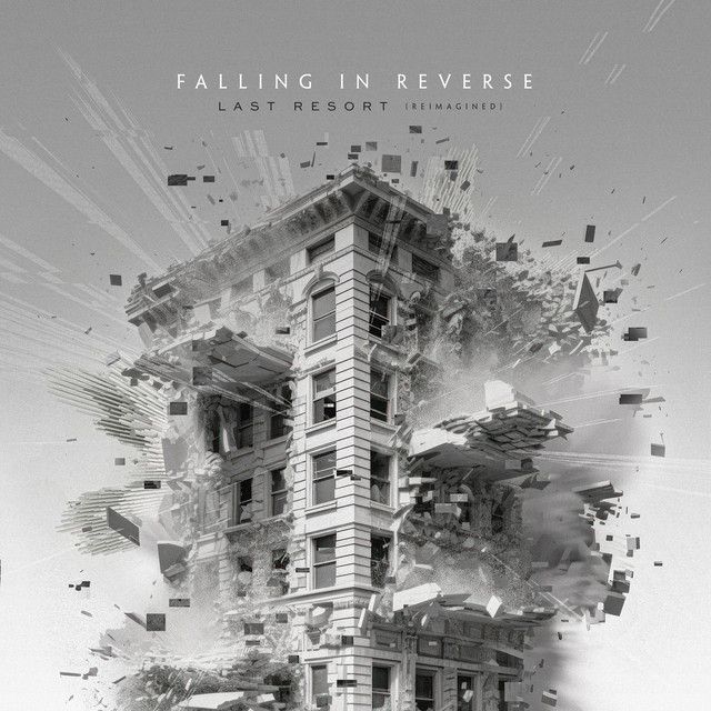 متن آهنگ Last Resort - Reimagined از Falling In Reverse