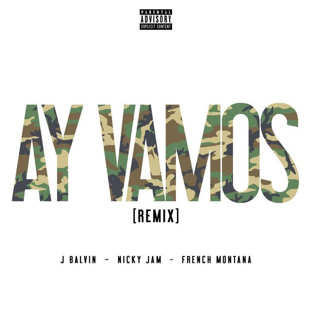 متن آهنگ Ay Vamos - Remix از J Balvin کاور آهنگ Ay Vamos - Remix از J Balvin