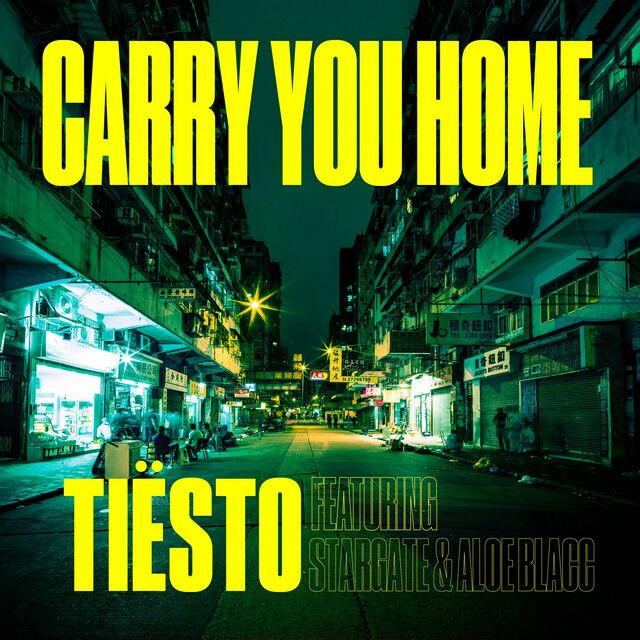 متن آهنگ Carry You Home (feat. StarGate & Aloe Blacc) از Tië کاور آهنگ Carry You Home (feat. StarGate & Aloe Blacc) از Tiësto