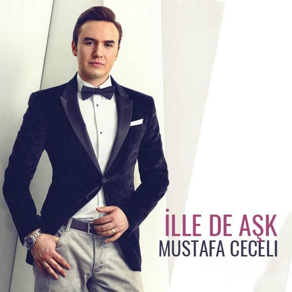متن آهنگ ille De Ask از Mustafa Ceceli کاور آهنگ ille De Ask از Mustafa Ceceli