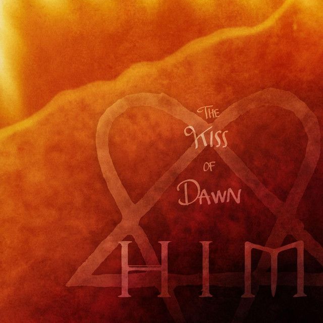 متن آهنگ The Kiss of Dawn - Single Remix از HIM کاور آهنگ The Kiss of Dawn - Single Remix از HIM