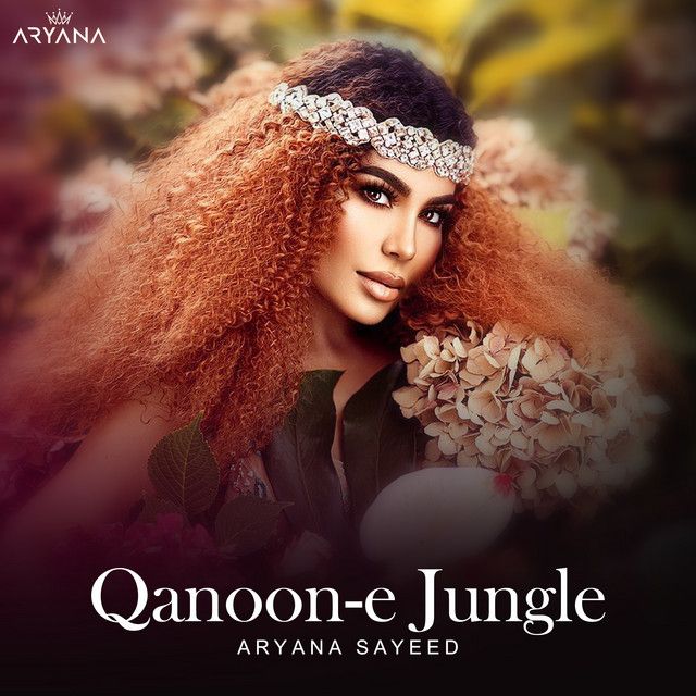 متن آهنگ Qanoon e Jungle از Aryana Sayeed کاور آهنگ Qanoon e Jungle از Aryana Sayeed