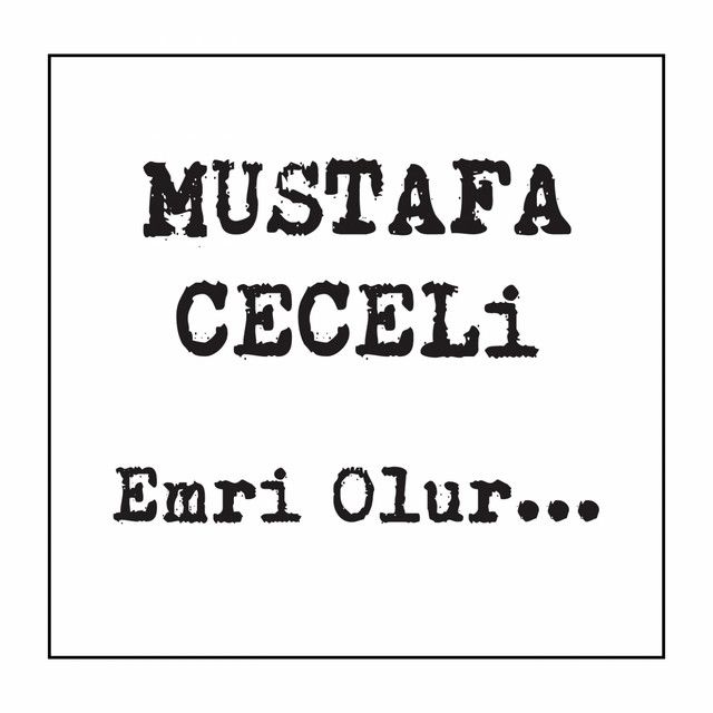 کاور آهنگ Emri Olur... از Mustafa Ceceli